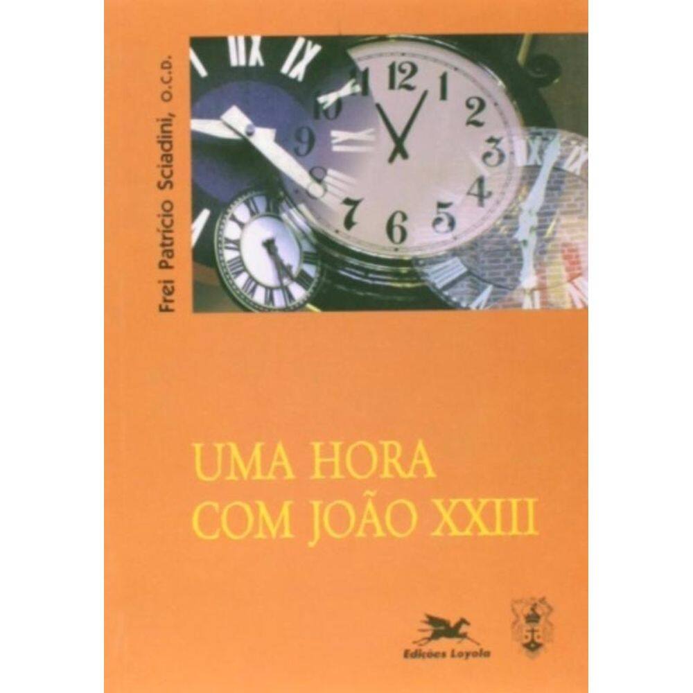 Uma Hora Com João Xxiii - Oração