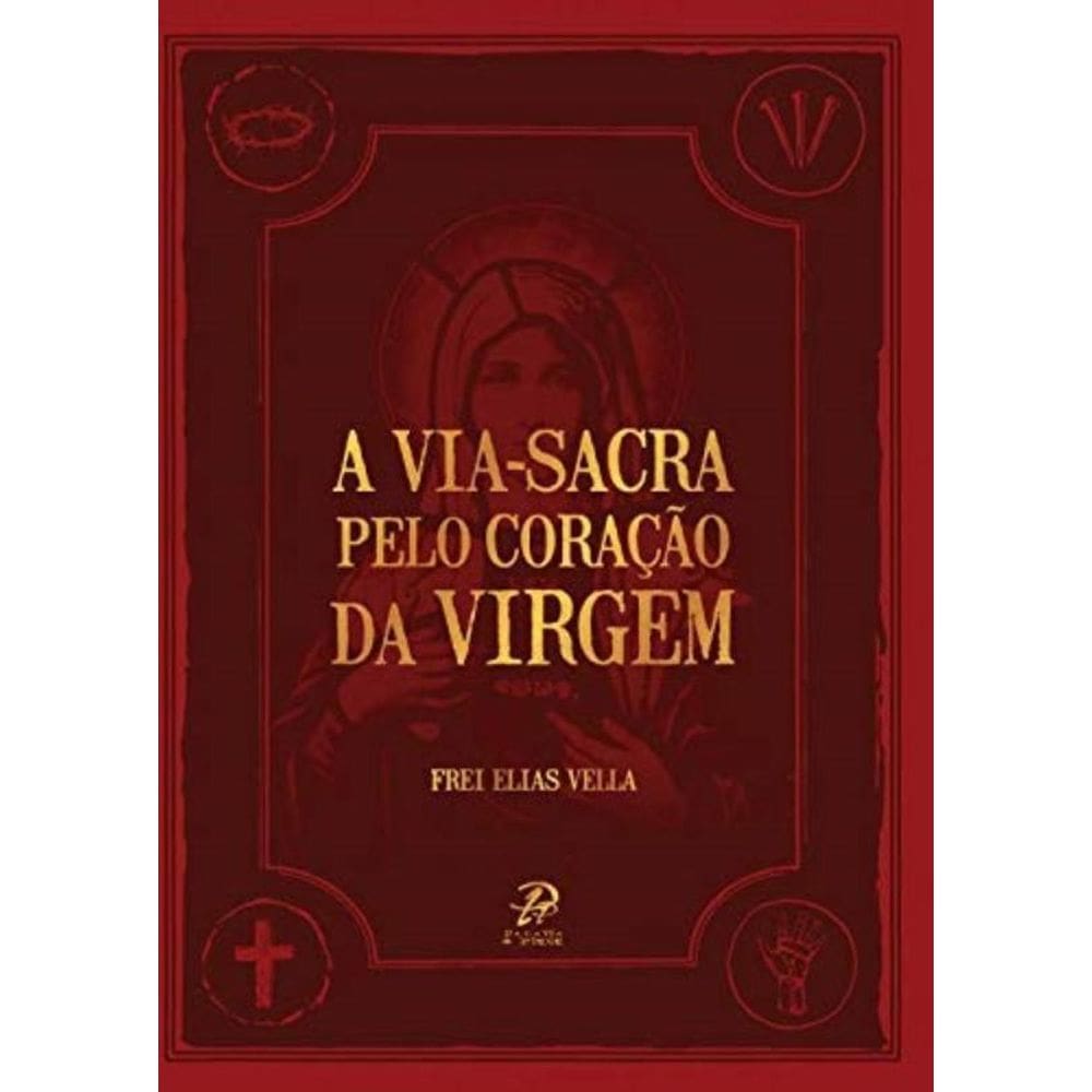 Via Sacra Pelo Coração Da Virgem, A