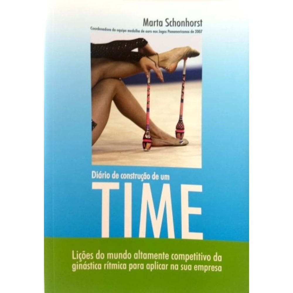 Diario De Construcao De Um Time - 1