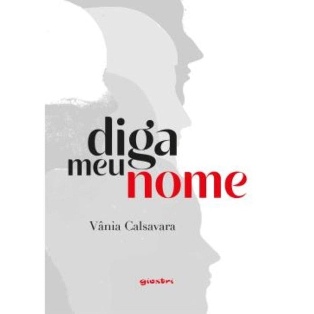 Diga Meu Nome - Vol. 1