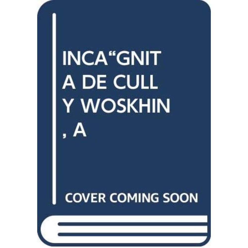 Incógnita De Cully Woskhin, A