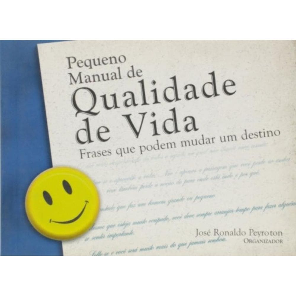 Pequeno Manual De Qualidade De Vida
