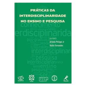 Praticas Da Interdisciplinaridade No Ensino e Pesq