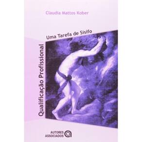 Qualificacao Profissional - Uma Tarefa De Sisifo - 1