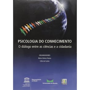 Psicologia Do Conhecimento - O Dialogo Entre As...