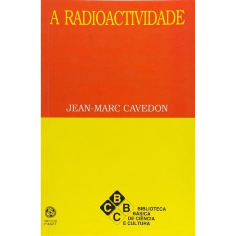 Radioactividade, A - 1ª