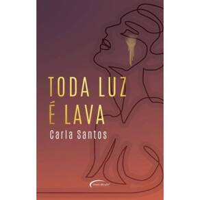 Toda Luz É Lava