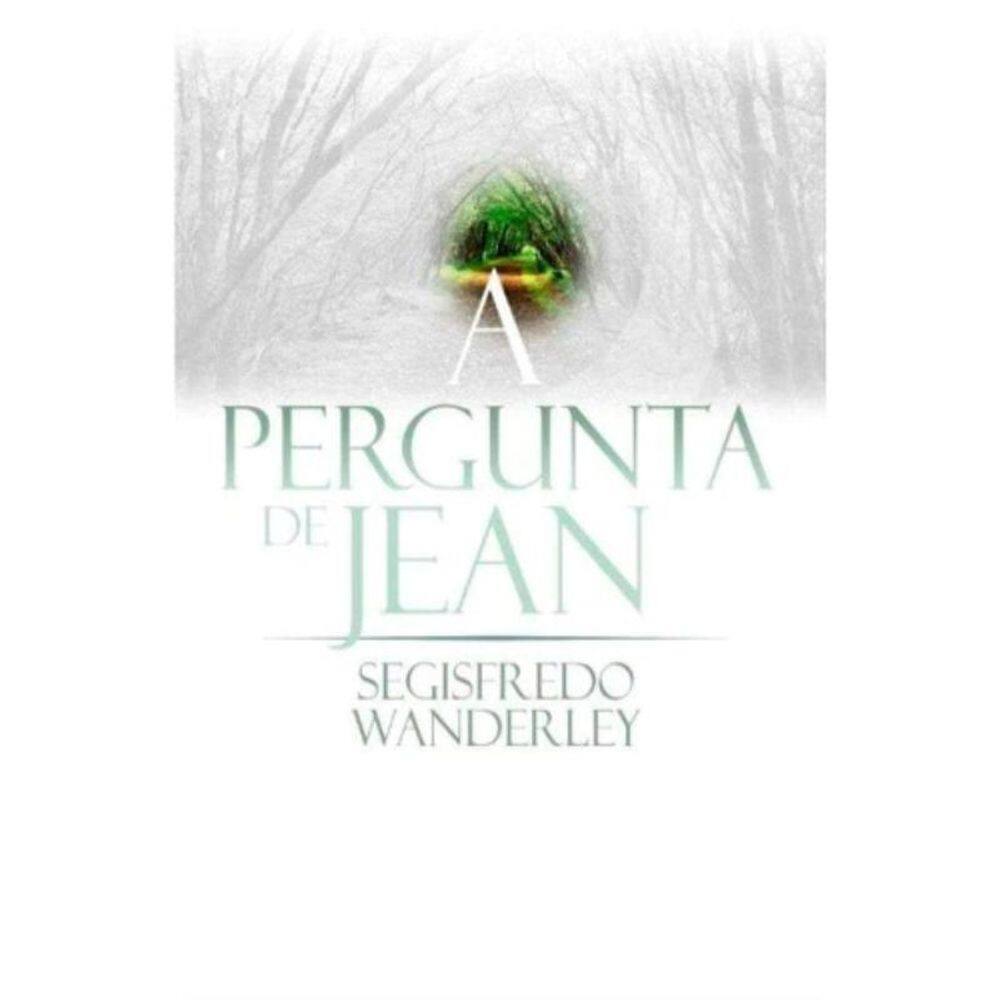 Pergunta De Jean, A