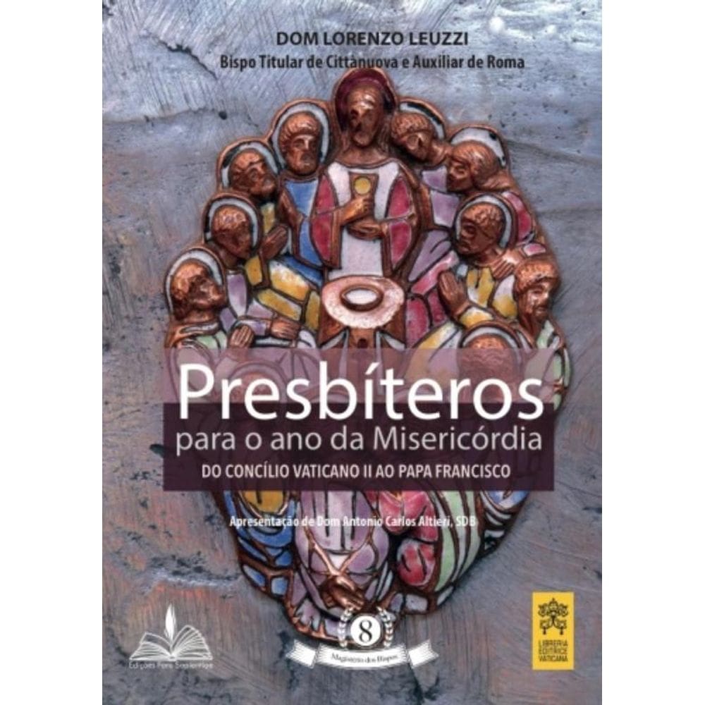 Presbíteros Para O Ano Da Misericórdia - Vol. 8