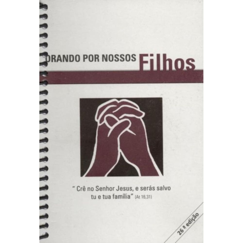 Orando Por Nossos Filhos - Espiral