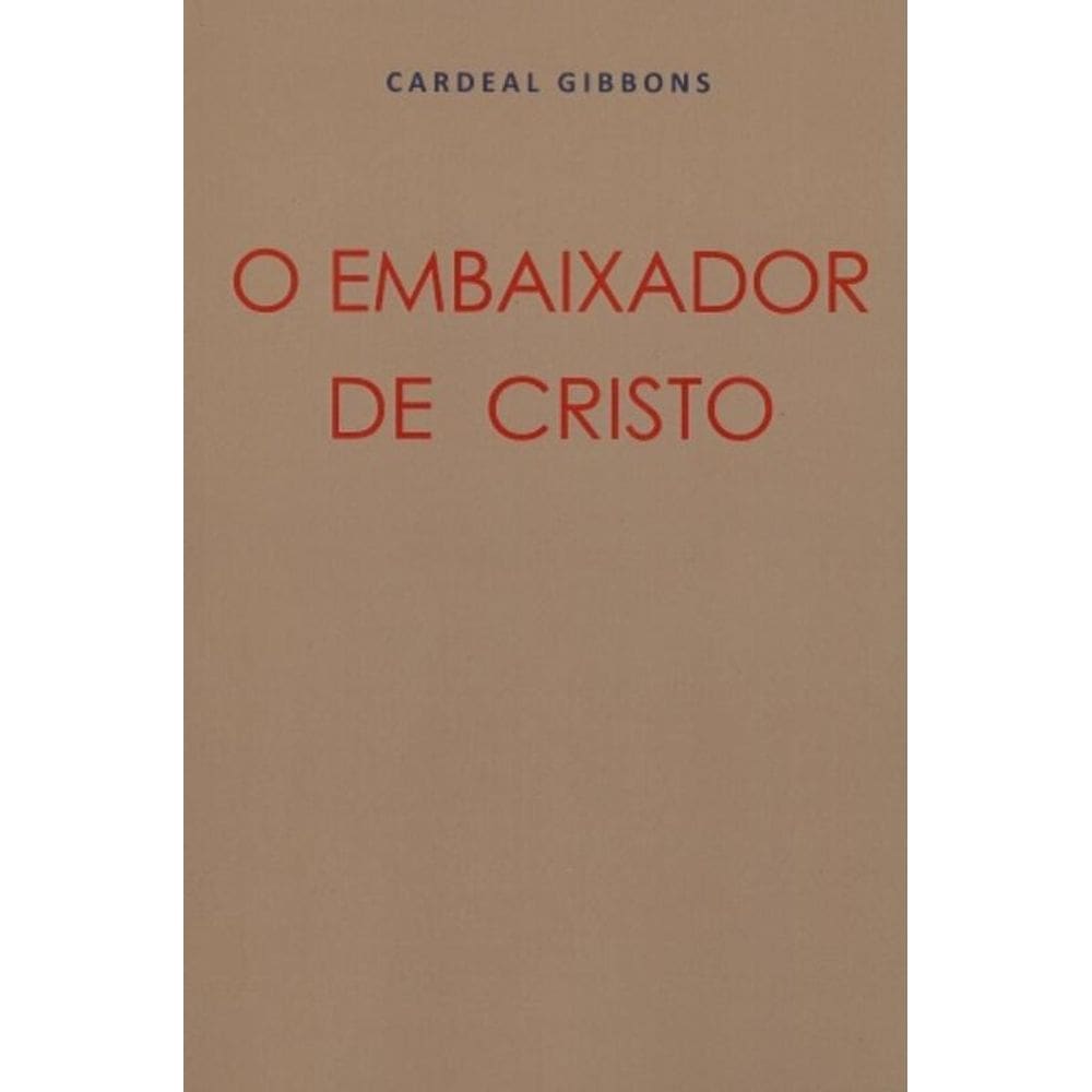 Embaixador De Cristo, O