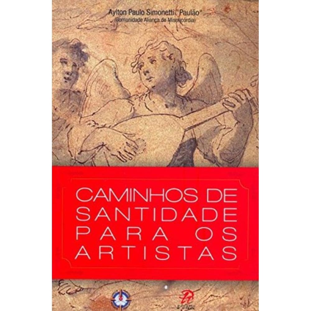 Caminhos De Santidade Para Os Artistas