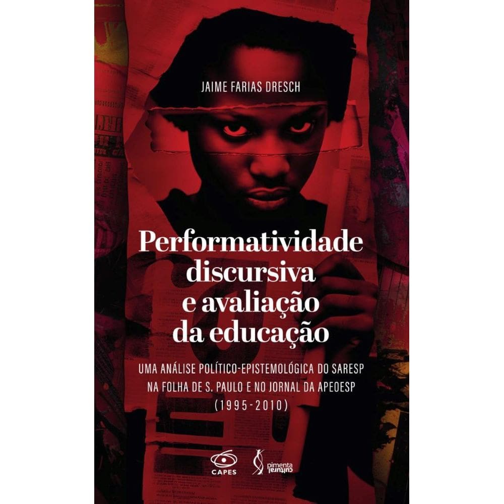 Performatividade discursiva e avaliação da educação