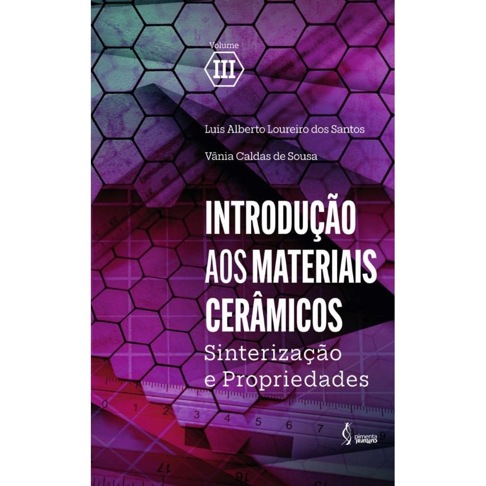 Introdução aos Materiais Cerâmicos: Sinterização e Propriedades