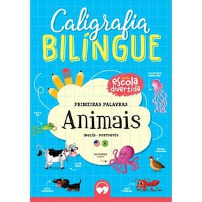 Livro Caligrafia Bilingue - Primeiras Palavras - Animais