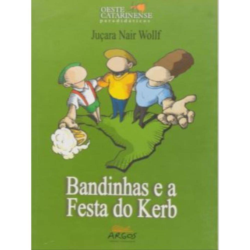 Bandinhas E A Festa Do Kerb