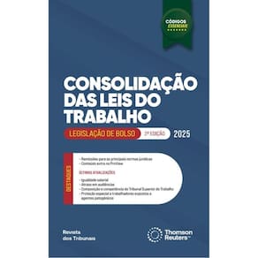 Consolidação Das Leis Do Trabalho - Códigos Essenciais - Legislação De Bolso - 2025
