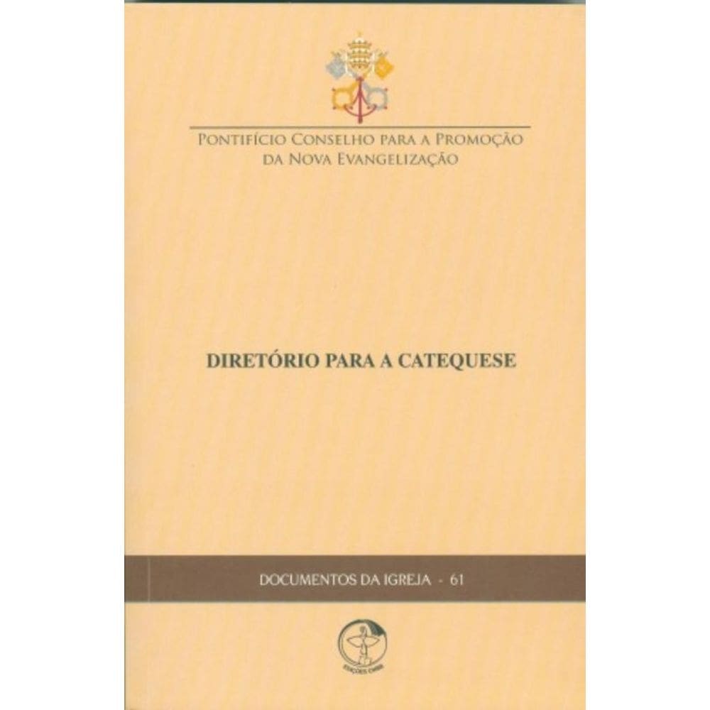 Documentos Da Igreja 61 - Diretório Para A Catequese 2 Ed