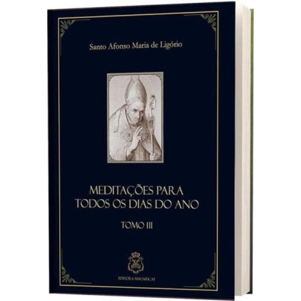 Meditações Para Todos Os Dias E Festas Do Ano Tomo Iii