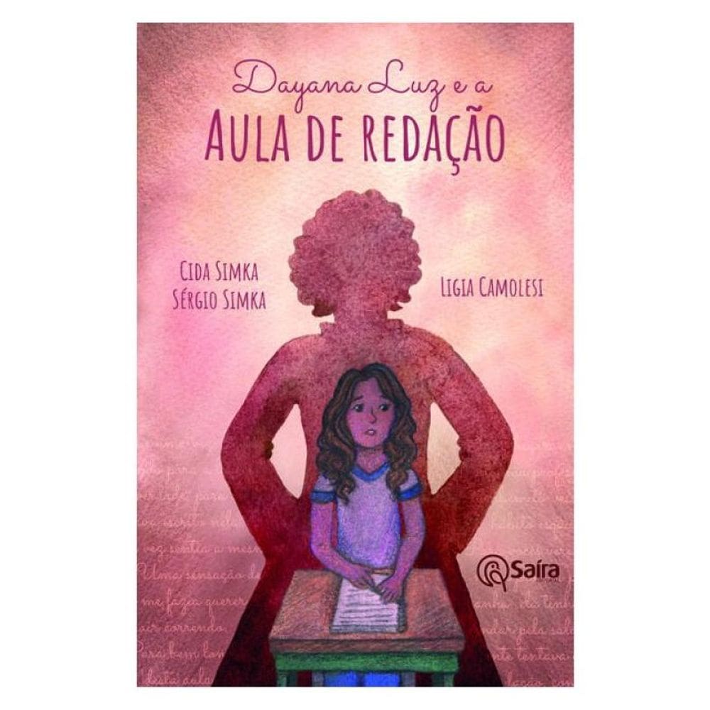 Dayana Luz E A Aula De Redação
