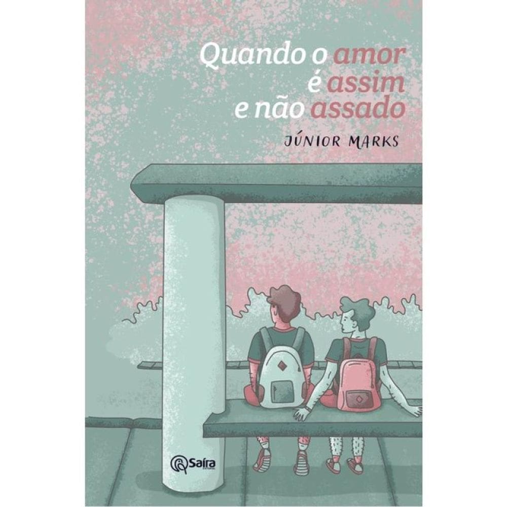 Quando O Amor É Assim, E Não Assado