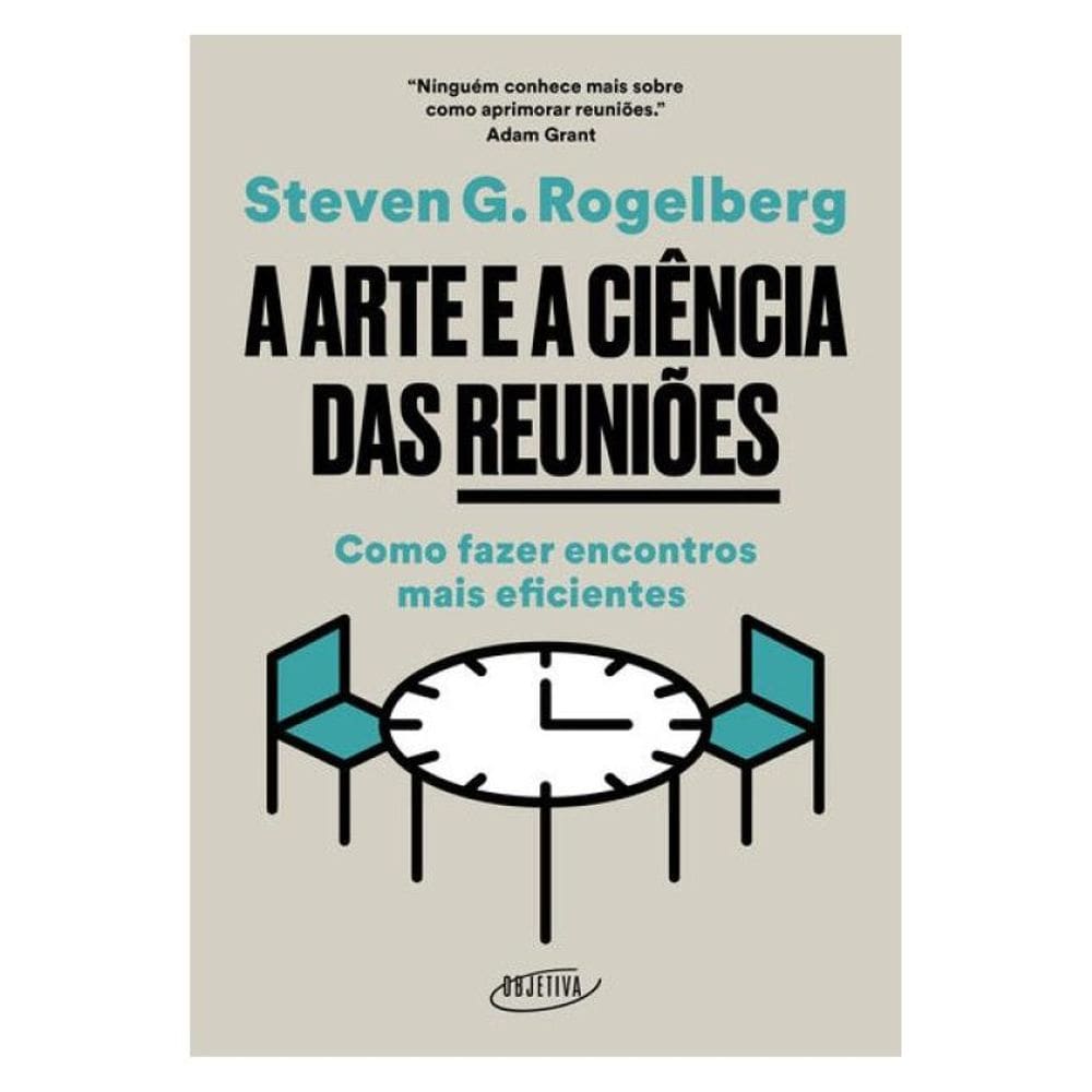 A Arte E A Ciência Das Reuniões