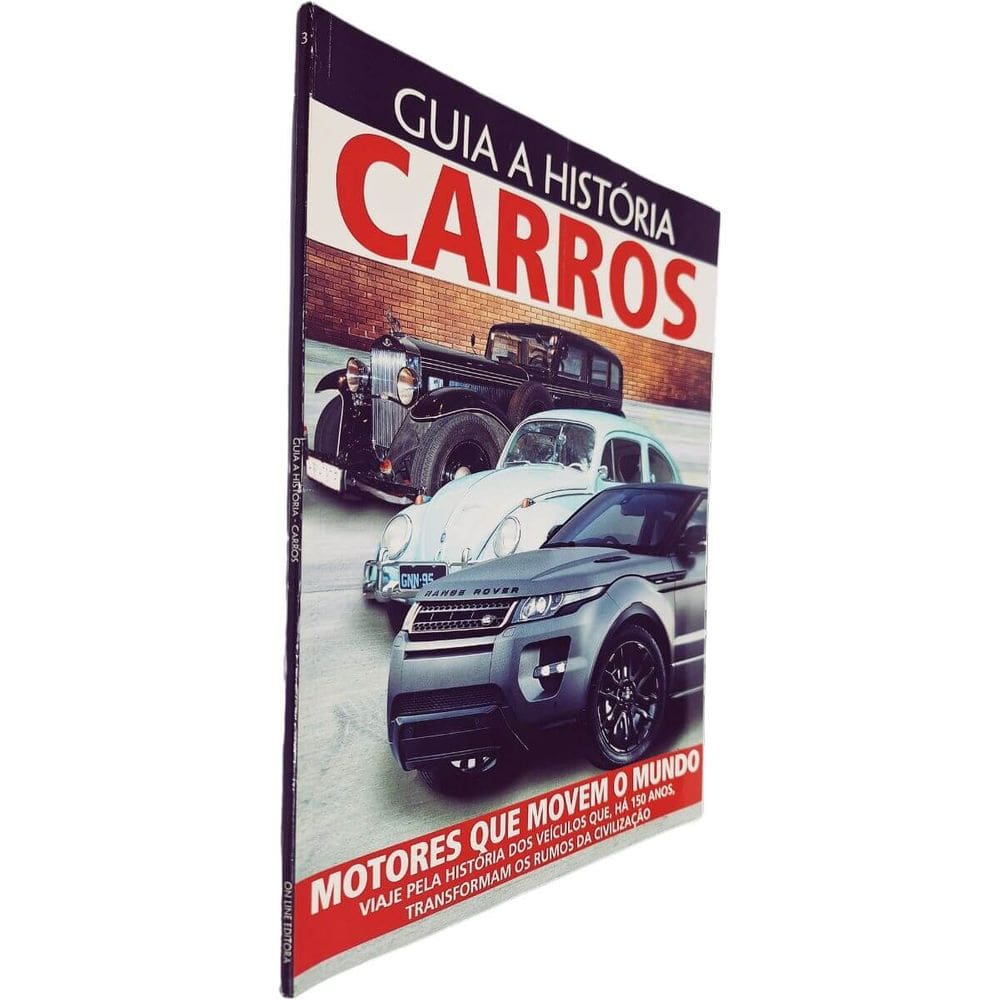 Livro Físico Revista Guia História - Carros: Motores Que Movem o Mundo