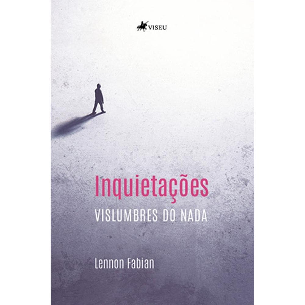 Inquietac¸o~es: Vislumbres do Nada