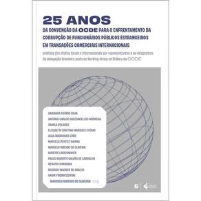 25 Anos Da Convenção Da Ocde Para O Enfrentamento Da Corrupção De Funcionários Públicos