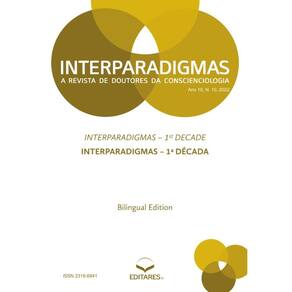 Interparadigmas 10: A Revista de Doutores da Conscienciologia Ano 9, N.9, 2018