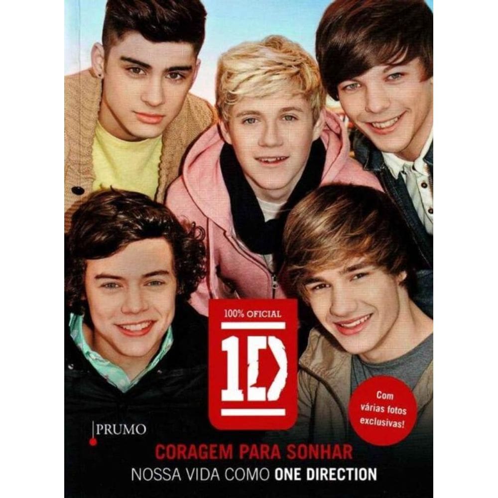 Coragem Para Sonhar - Nossa Vida Como One Directio