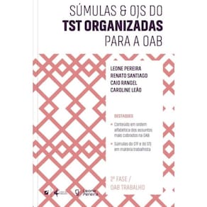 Súmulas E Ojs Do Tst Organizadas Para A Oab