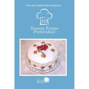 Nossos pratos preferidos!