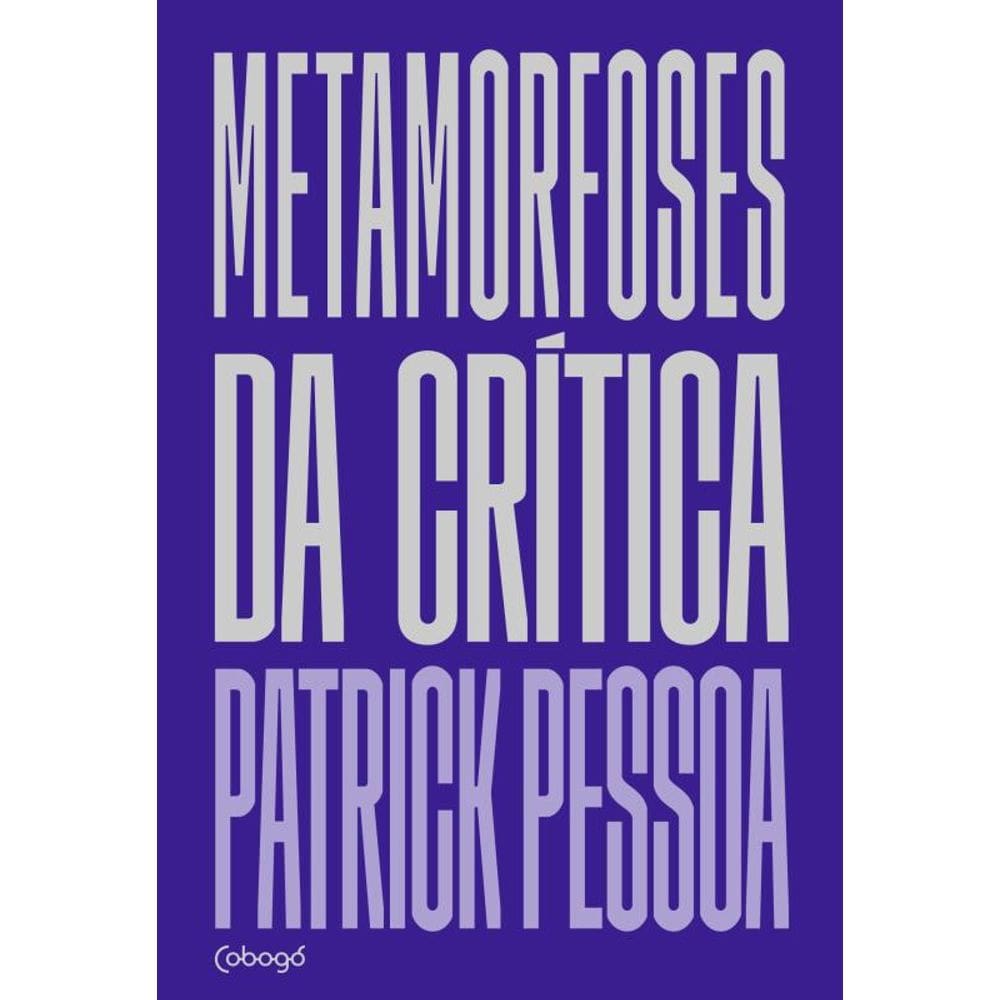 Metamorfoses da crítica