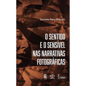O sentido e o sensível nas narrativas fotográficas