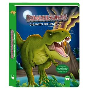 Livro Em Ação - Dinossauros - Gigantes Do Passado