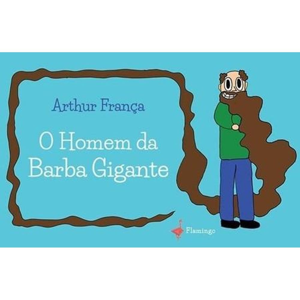 O Homem da Barba Gigante