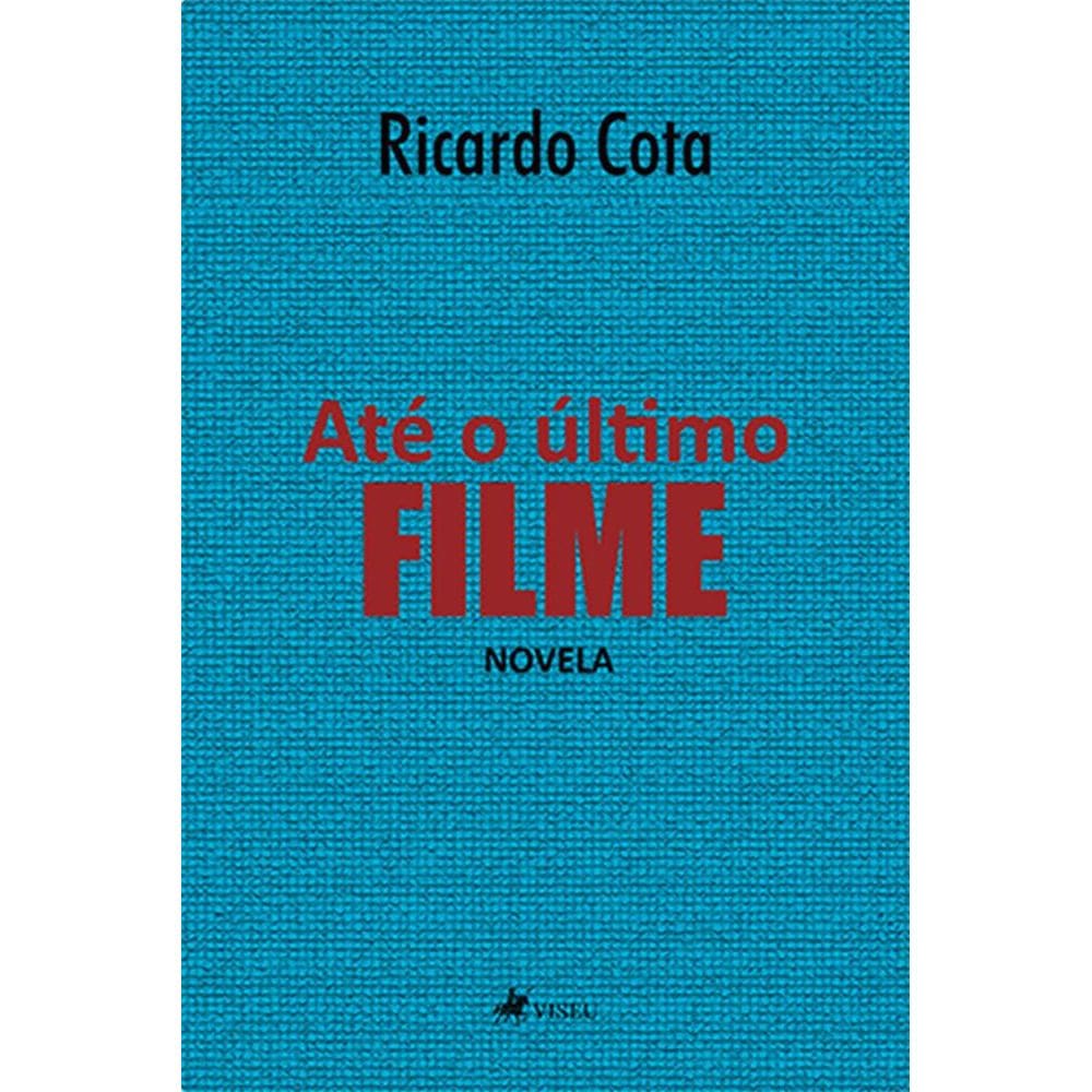 Até o Último Filme: Novela