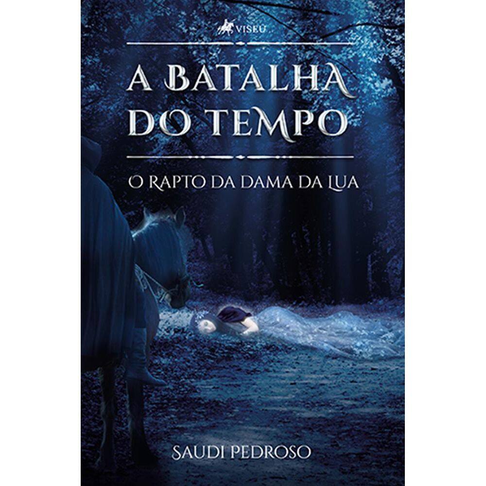 A batalha do tempo: O rapto da dama da lua