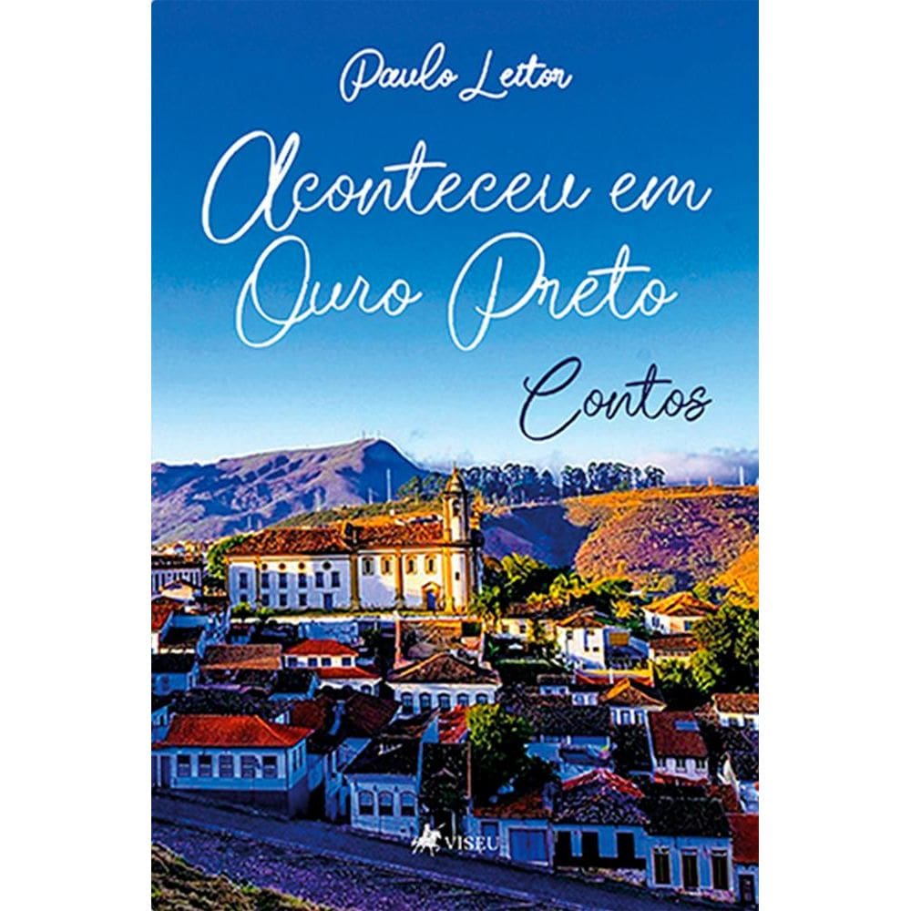 Aconteceu em Ouro Preto: contos