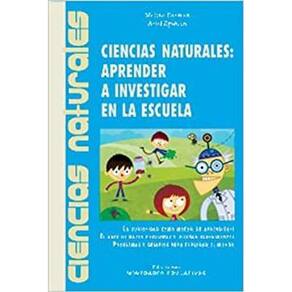 Ciencias Naturales Aprender A Investigar En La Escuela