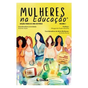 Mulheres Na Educação - Volume I - Edição Poder De Uma História
