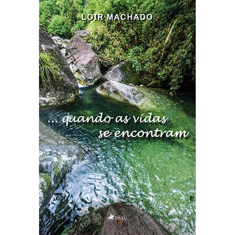 ... quando as vidas se encontram