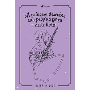 A Princesa descobre sua própria força neste livro