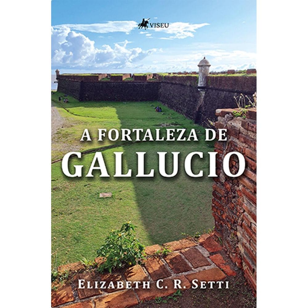 A fortaleza de Gallucio