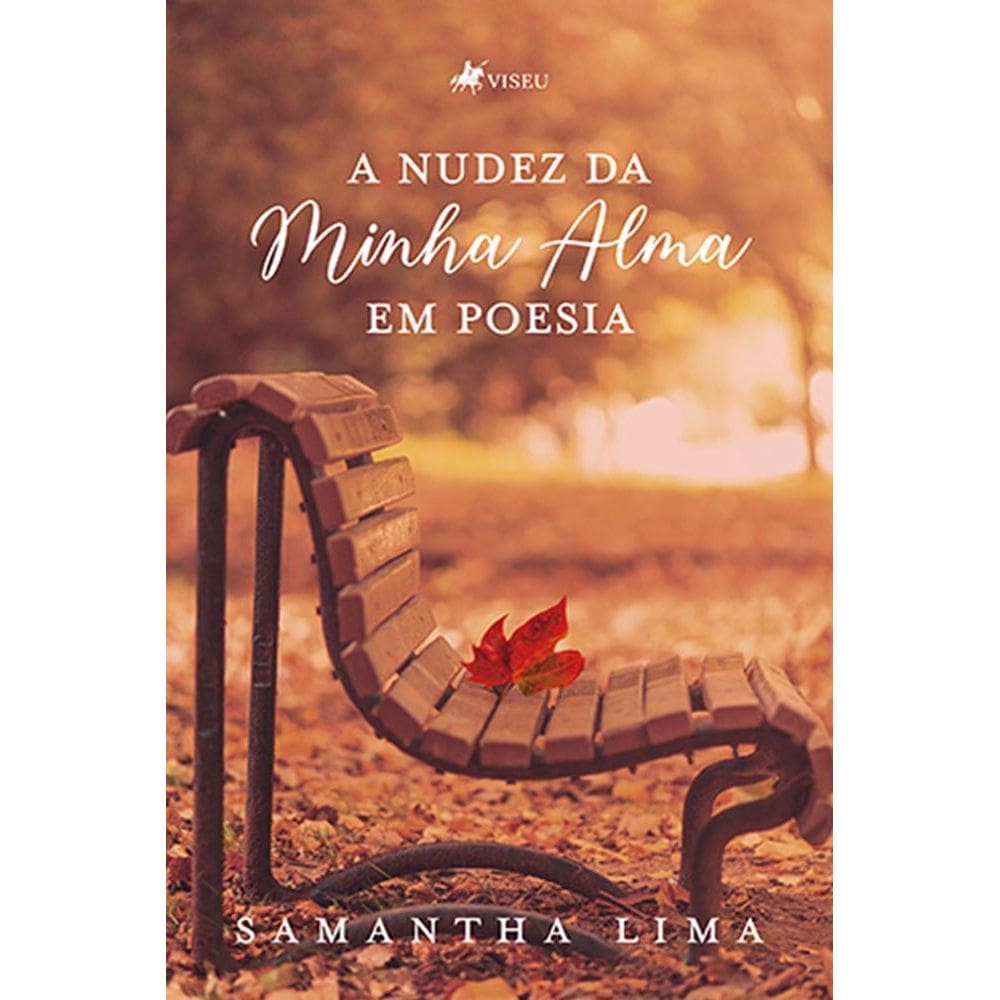 A Nudez Da Minha Alma Em Poesia