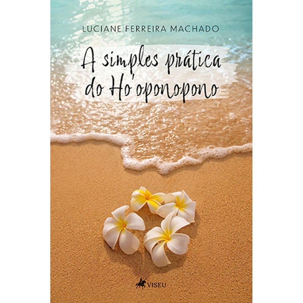 A simples pra´tica do Hooponopono