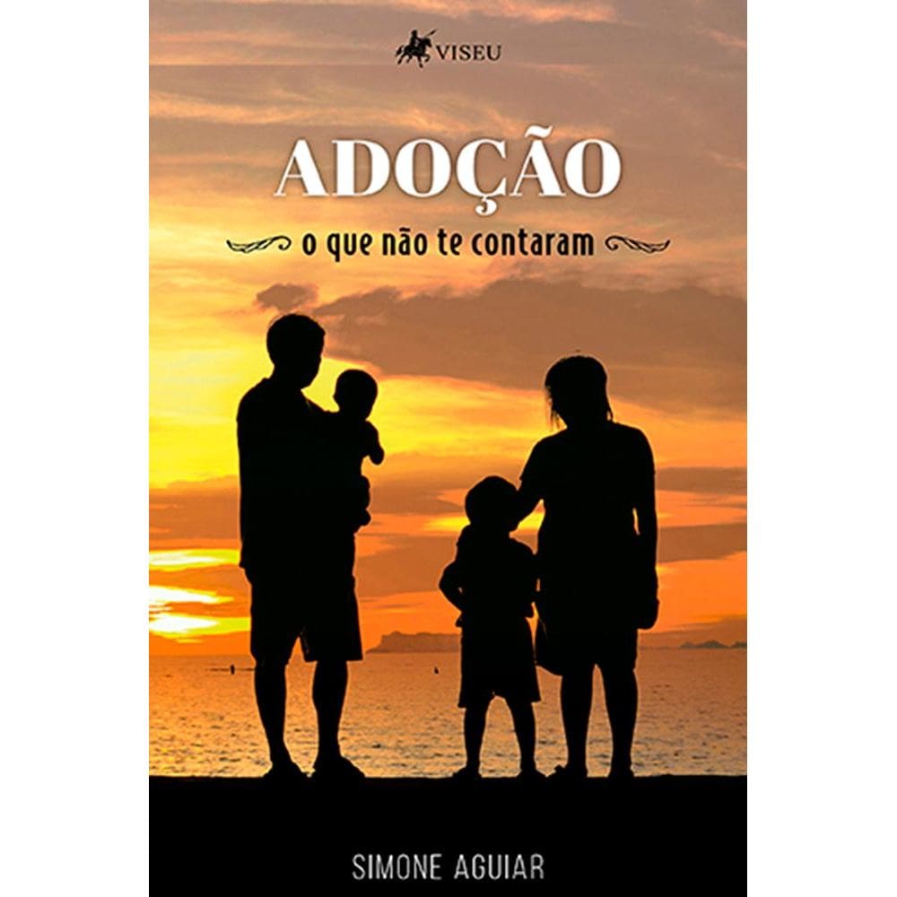 Adoc¸a~o: O que na~o te contaram