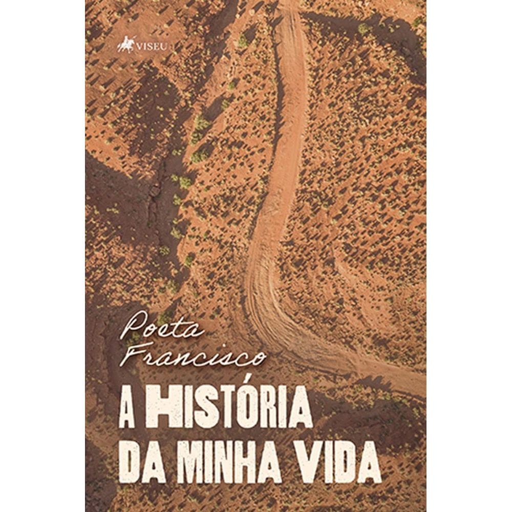 A Histo´ria da minha Vida