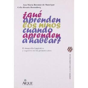 Que Aprenden Los Ni os Cuando Aprenden A Hablar? El Desarrollo Lingüístico Y Cognitivo En Los Primeros A os